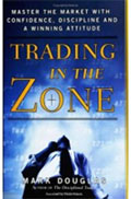 Trading in the zone